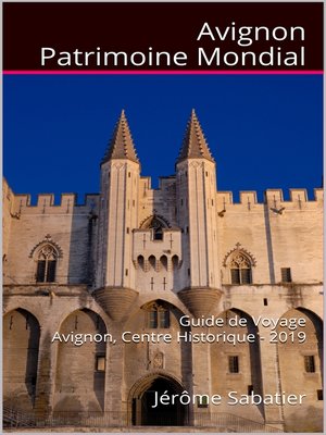 cover image of Avignon Patrimoine Mondial